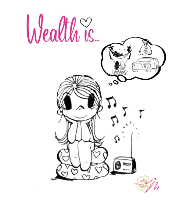 Wealth is.. (Nederlands)